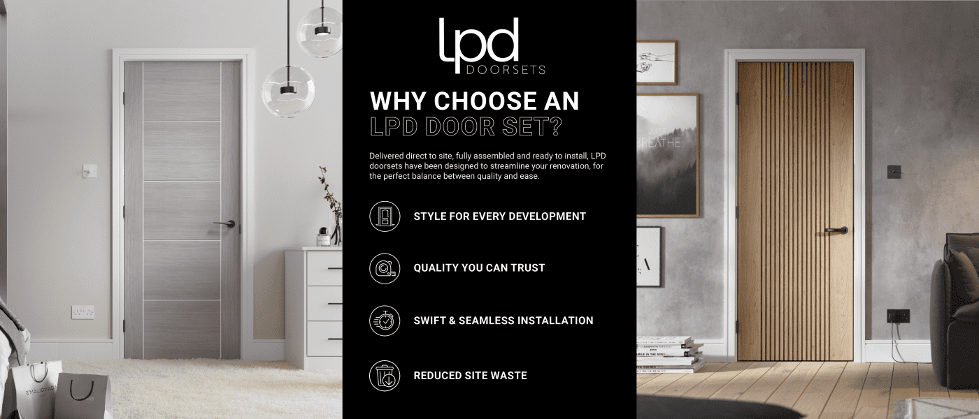 LPD pre-assembled doorsets with modern flush grey and oak internal doors